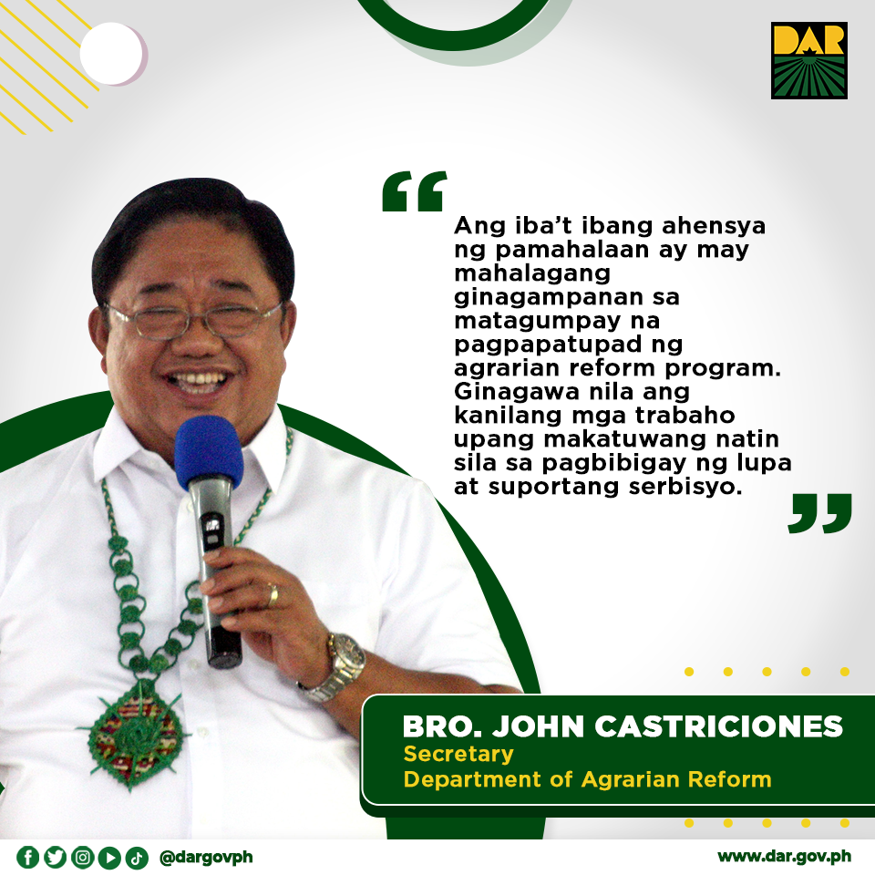 DAR Secretary Bro. John Castriciones kinilala ang kahalagahan ng ...